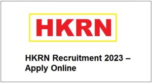 HKRN Recruitment 2023 – Apply Online